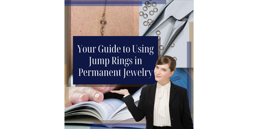 Your Guide to Using (& Understanding) Jump Rings in Permanent Jewelry