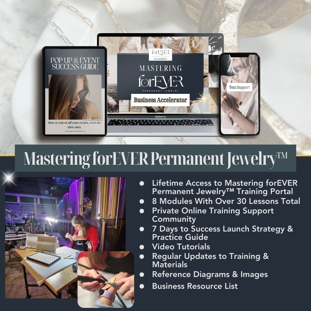 Mastering forEVER Permanent Jewelry® - Online Training Portal: Trusted Permanent Jewelry Training in Canada