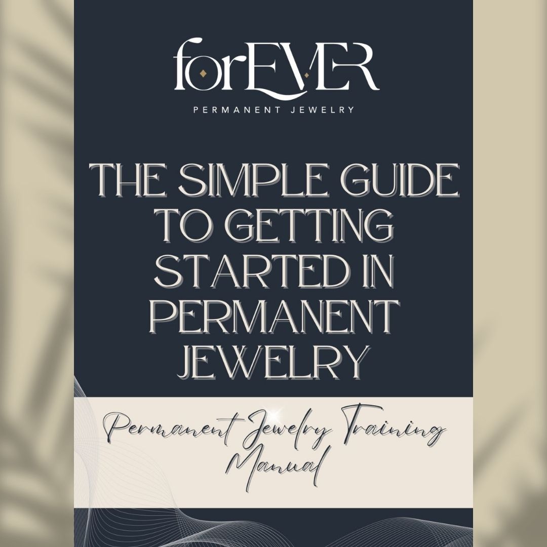 Permanent Jewelry Basic Manual - Digital Download