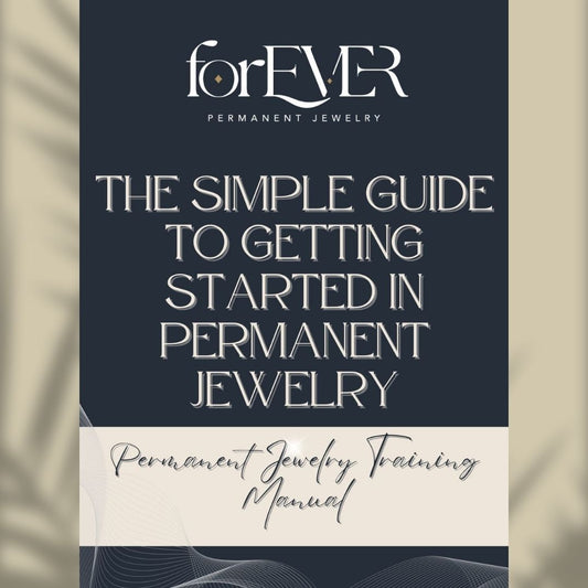 Permanent Jewelry Training Manual - Digital Download