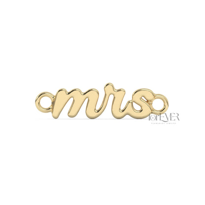 Default Title Connector 10k Solid Gold "Mrs." Connector forEVER Permanent Jewelry Supplies